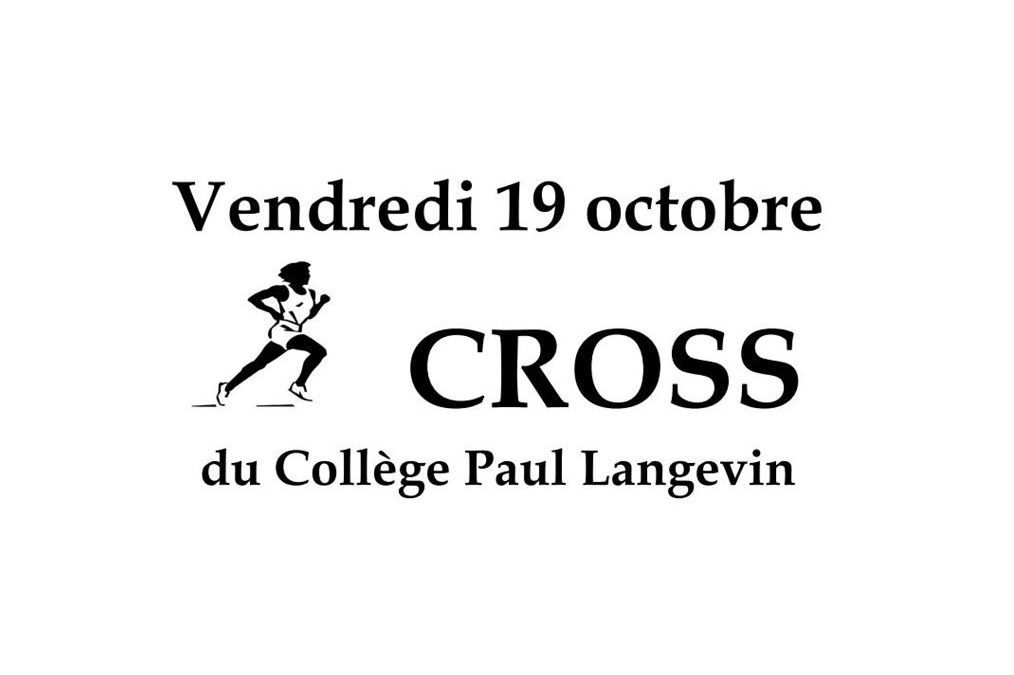 Cross du collège Paul Langevin : Vendredi 19 octobre